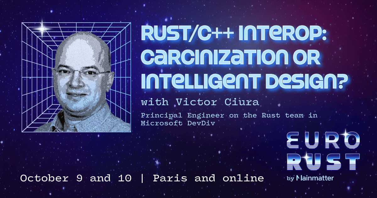 EuroRust 2025, October 9 & 10, Paris & online